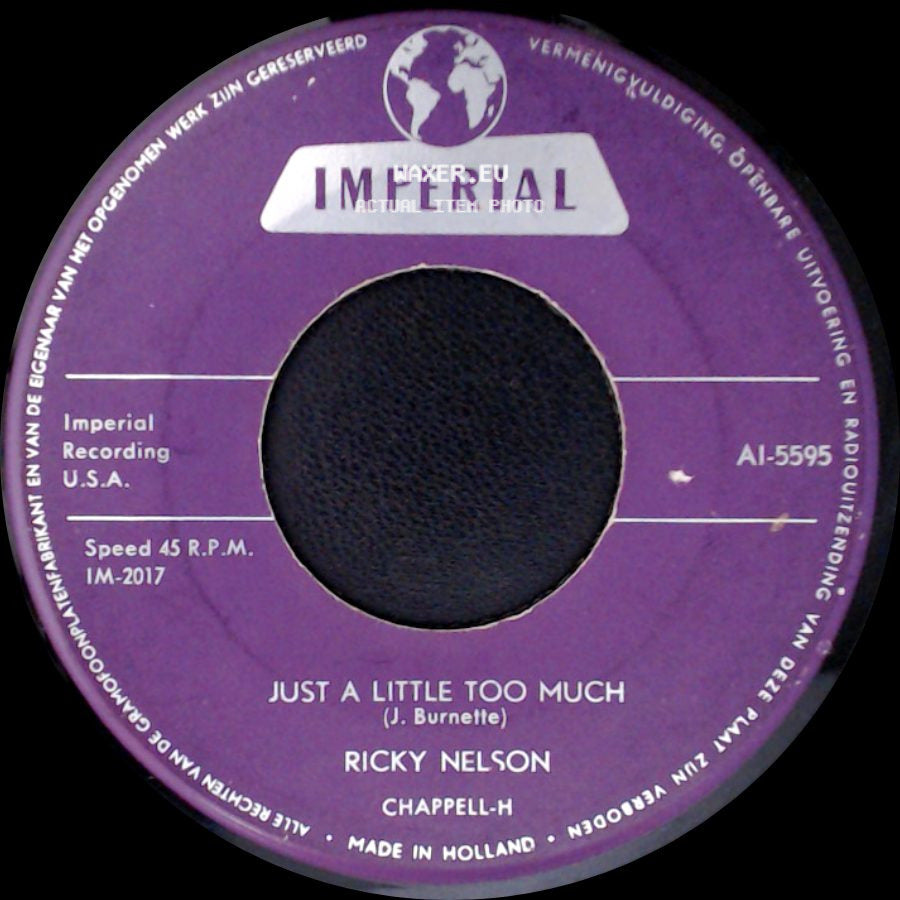 Ricky Nelson - Just A Little Too Much / Sweeter Than You side A