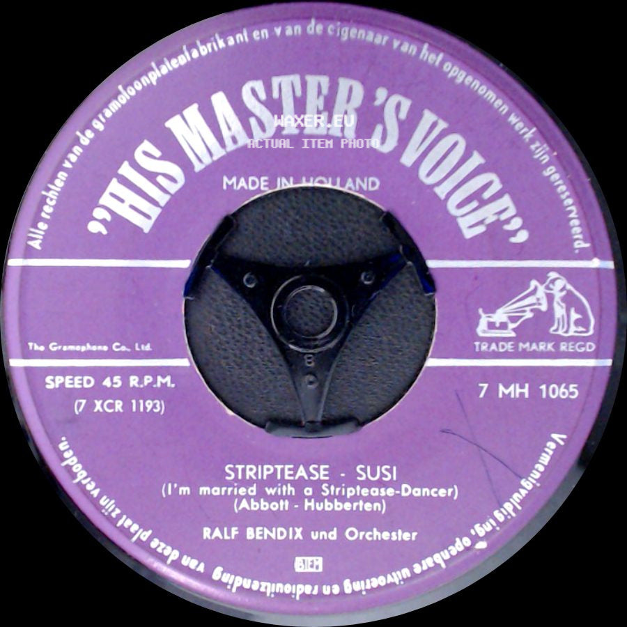 Ralf Bendix Und Orchester / Ralf Bendix Mit Chor Und Orchester - Striptease - Susi (I'm Married With A Striptease-Dancer) / Mama, Hol' Den Hammer (Mamma, Get The Hammer) side A