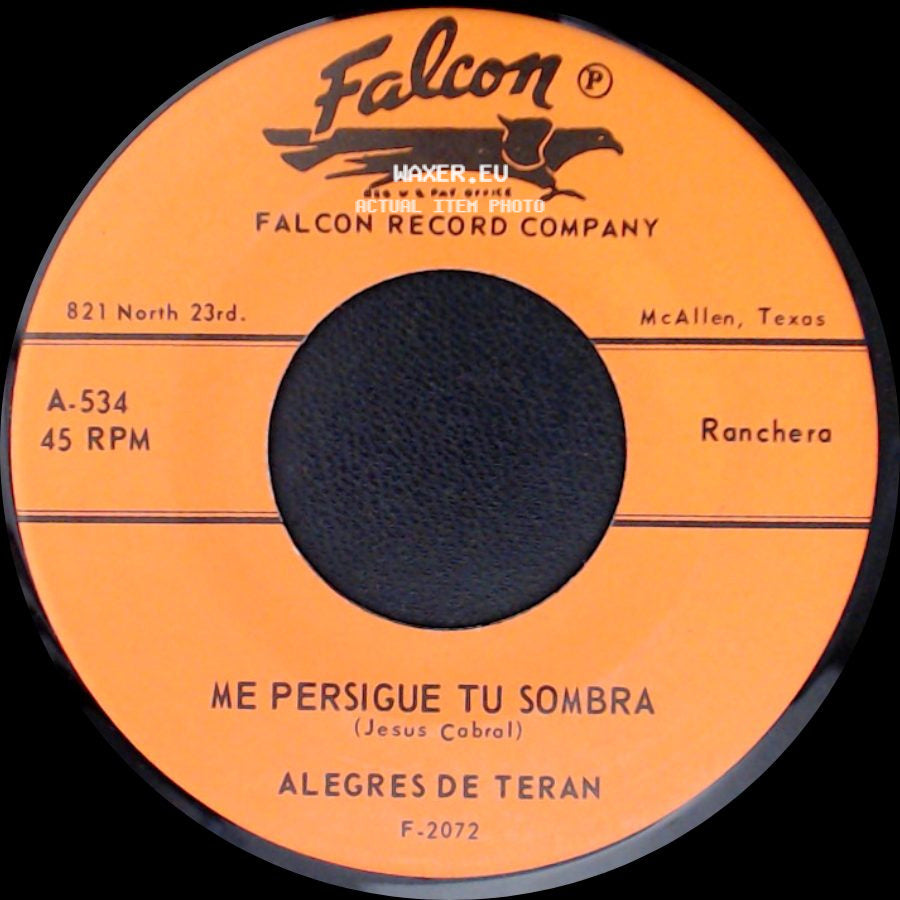 Alegres De Teran - Veinte Anos / Me Persigue Tu Sombra side B