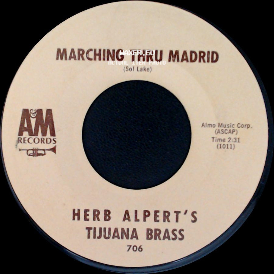 Herb Alpert's Tijuana Brass - Marching Thru Madrid / Struttin' With Maria side A