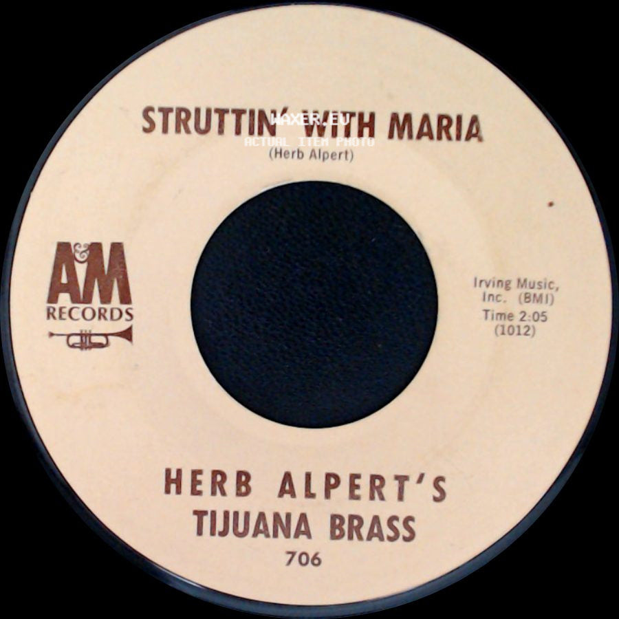 Herb Alpert's Tijuana Brass - Marching Thru Madrid / Struttin' With Maria side B
