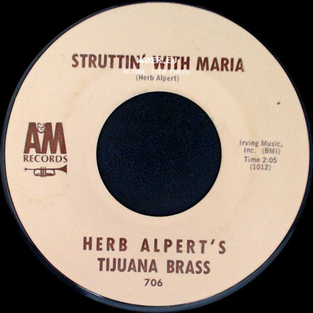 Herb Alpert's Tijuana Brass - Marching Thru Madrid / Struttin' With Maria side B