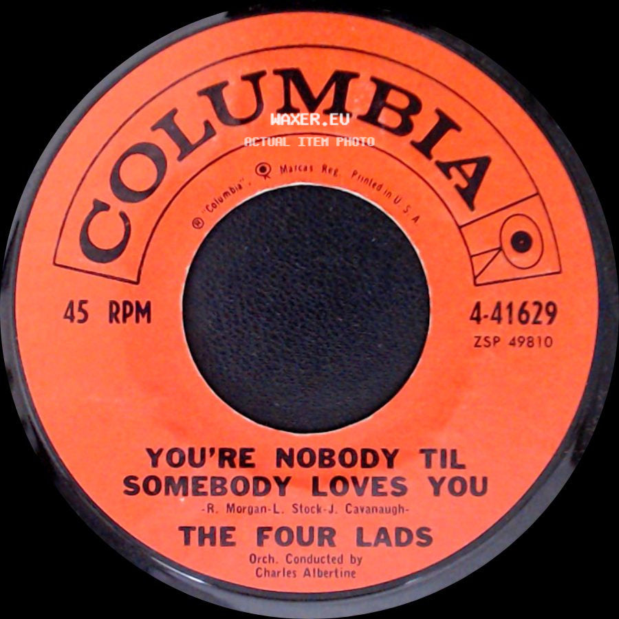 The Four Lads - Goona Goona / You're Nobody Til Somebody Loves You side B