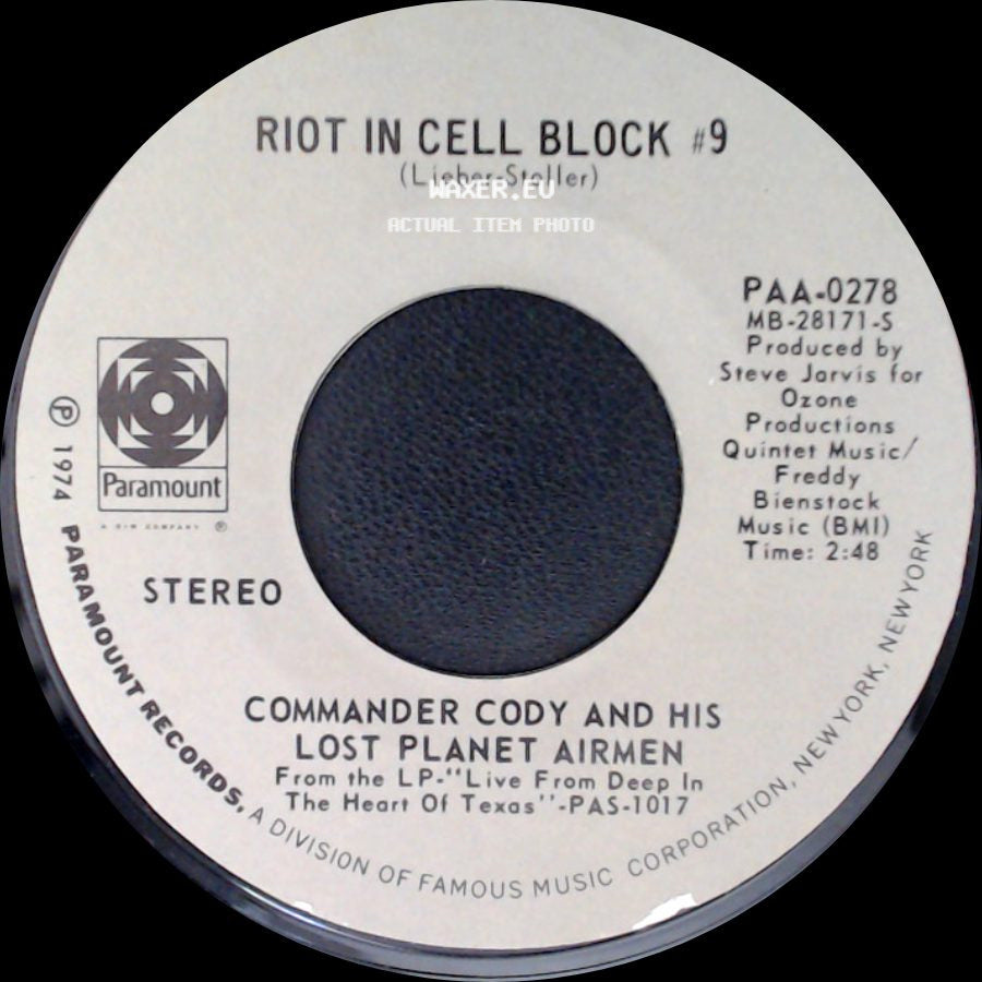 Commander Cody And His Lost Planet Airmen - Riot In Cell Block #9 / Oh Momma Momma side A
