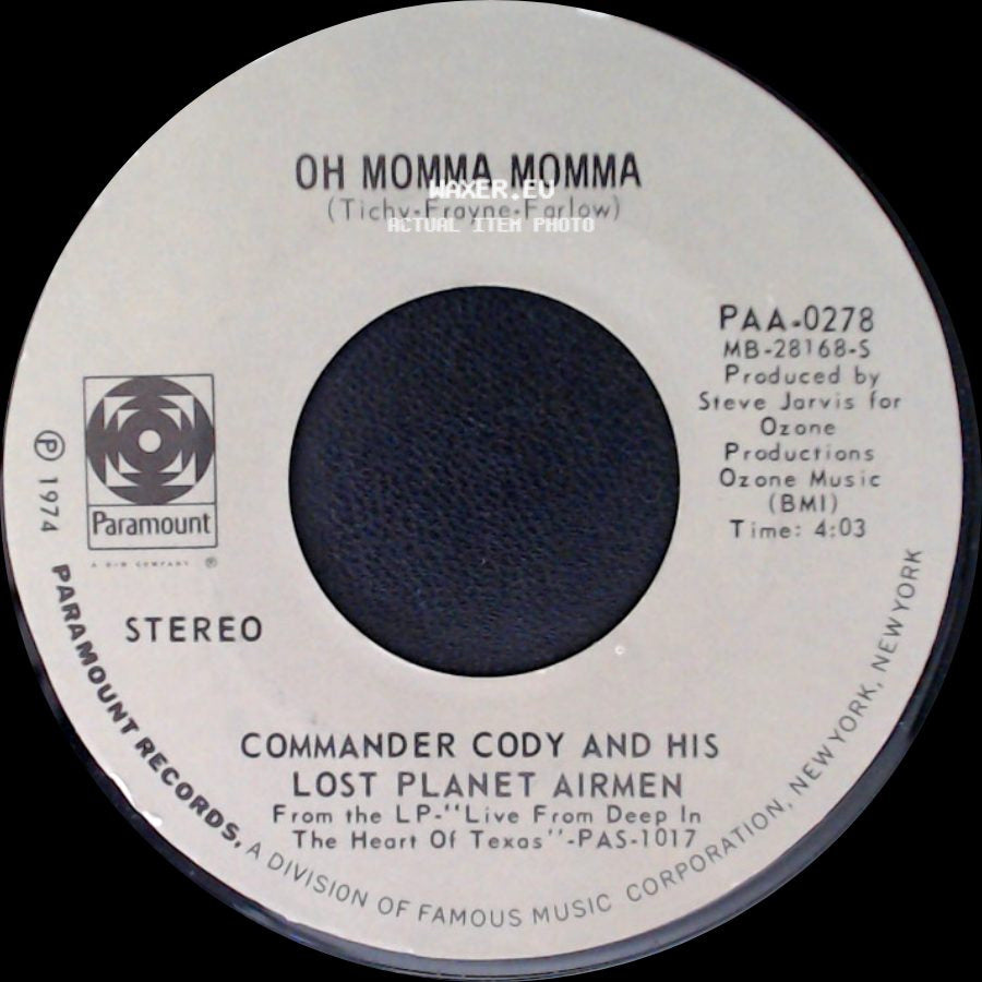 Commander Cody And His Lost Planet Airmen - Riot In Cell Block #9 / Oh Momma Momma side B