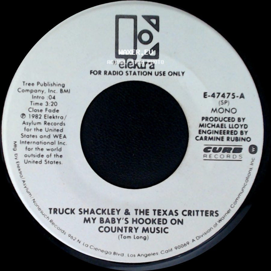 Truck Shackley & The Texas Critters - My Baby's Hooked On Country Music / My Baby's Hooked On Country Music side B