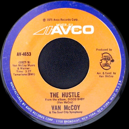 Van Mccoy & The Soul City Symphony / Van Mccoy - The Hustle / Hey Girl, Come And Get It side A