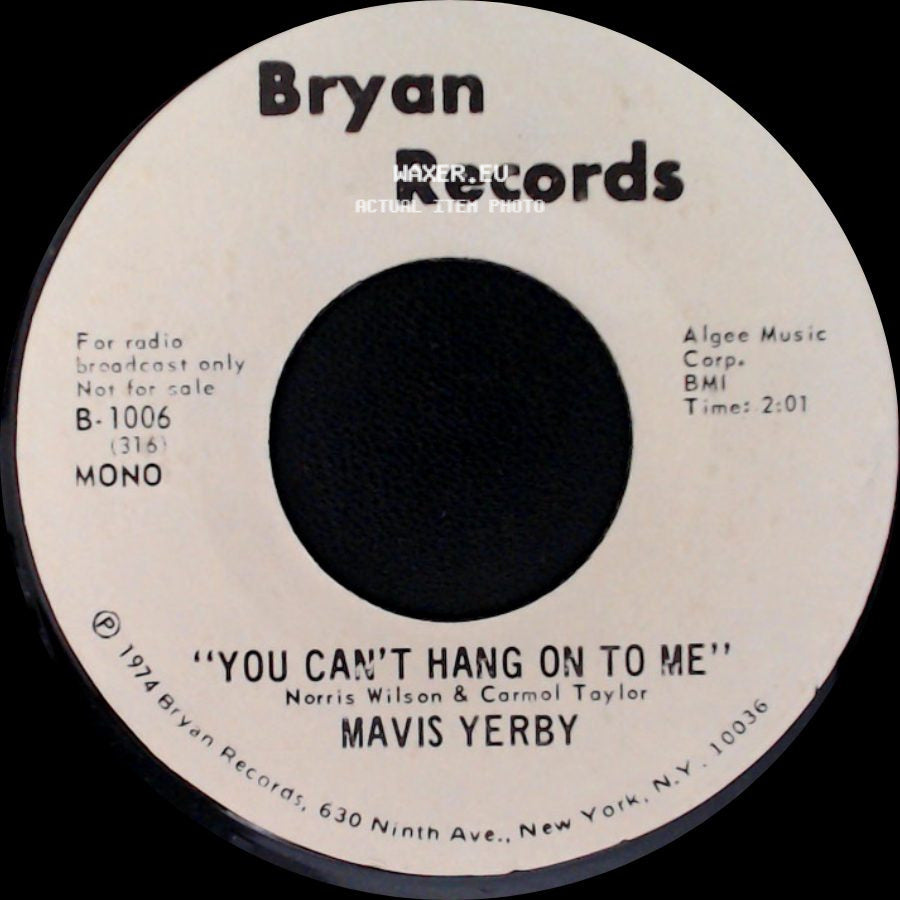 Mavis Yerby - "You Can't Hang On To Me" / You Can't Hang On To Me side A