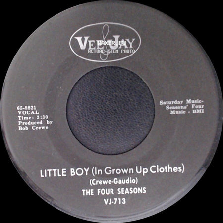The Four Seasons - Little Boy (In Grown Up Clothes) / Silver Wings side A