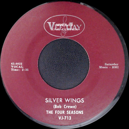 The Four Seasons - Silver Wings / Little Boy (In Grown Up Clothes) side A
