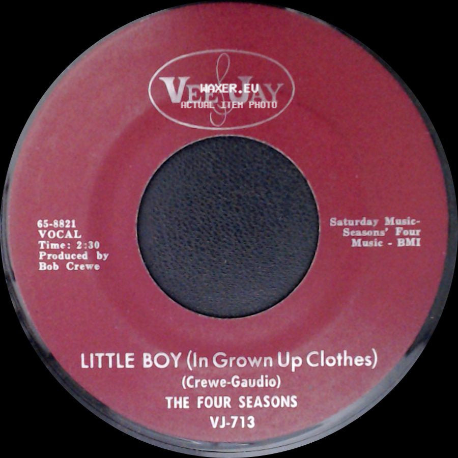 The Four Seasons - Silver Wings / Little Boy (In Grown Up Clothes) side B