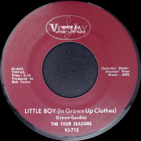 The Four Seasons - Silver Wings / Little Boy (In Grown Up Clothes) side B