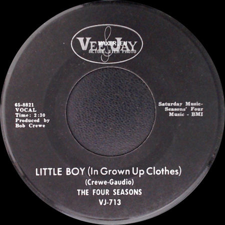The Four Seasons - Little Boy (In Grown Up Clothes) / Silver Wings side A