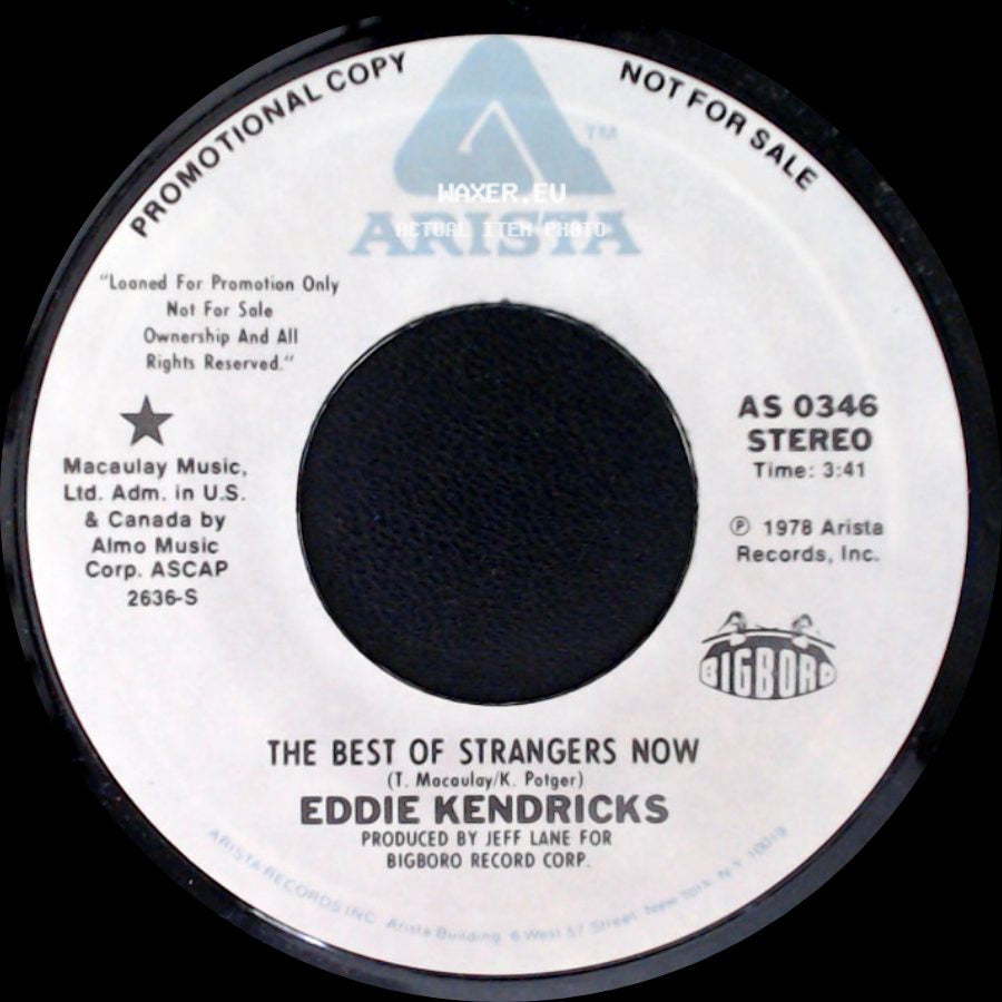 Eddie Kendricks - The Best Of Strangers Now / The Best Of Strangers Now side A