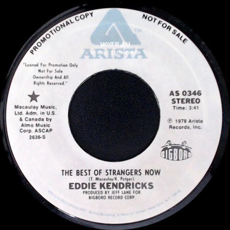 Eddie Kendricks - The Best Of Strangers Now / The Best Of Strangers Now side A