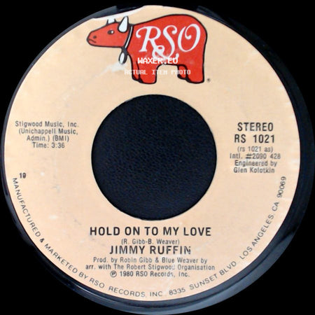 Jimmy Ruffin / Hold On To My Love - Hold On To My Love / Hold On To My Love (Instrumental) side A