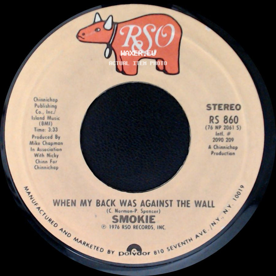 Smokie - When My Back Was Against The Wall / Living Next Door To Alice side A