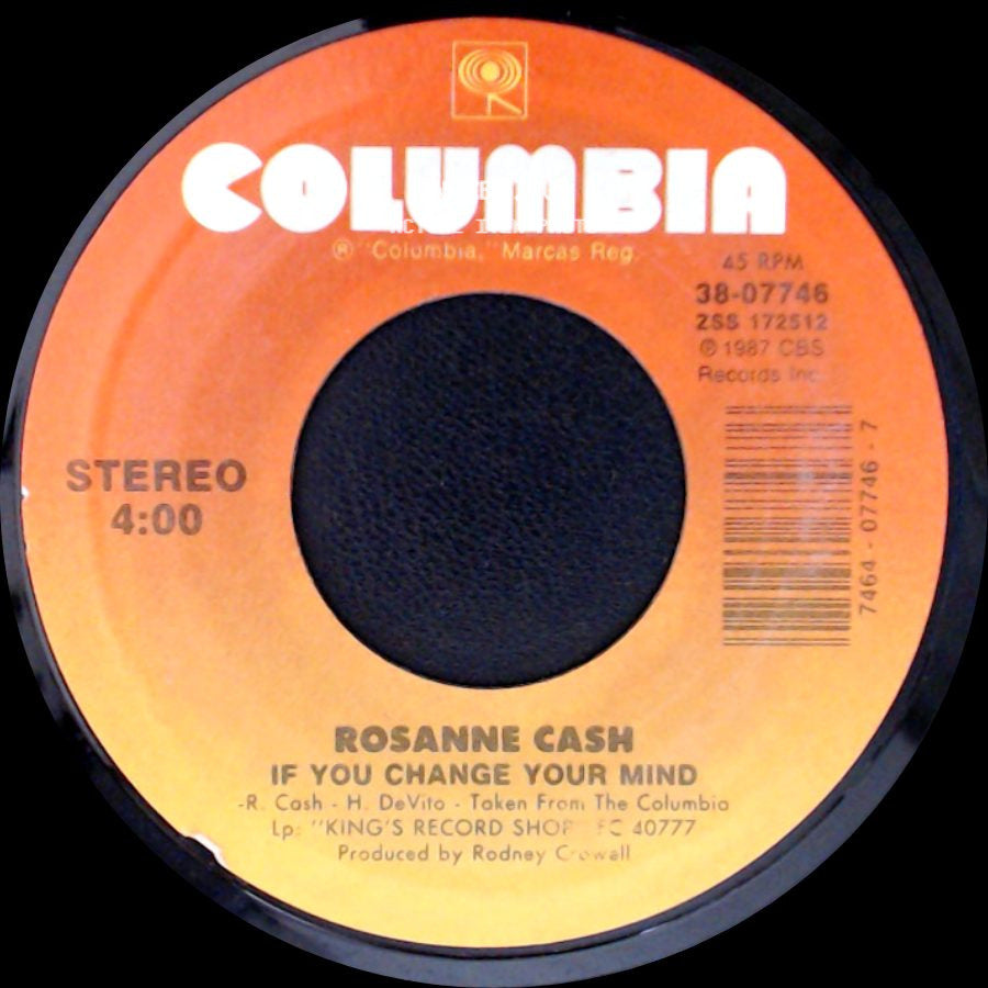 Rosanne Cash - Somewhere Sometime / If You Change Your Mind side B