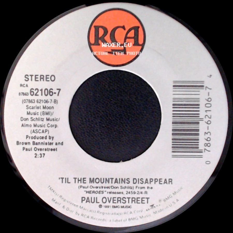 Paul Overstreet - If I Could Bottle This Up / 'til The Mountains Disappear side B