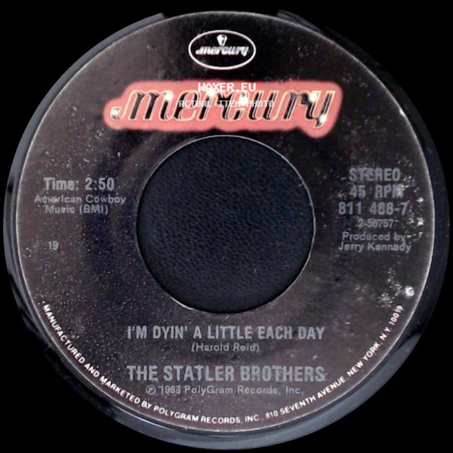 The Statler Brothers - I'm Dyin' A Little Each Day / Oh Baby Mine (I Get So Lonely) side A