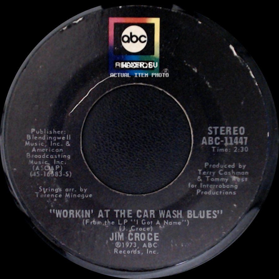 Jim Croce - Workin' At The Car Wash Blues / Thursday side A