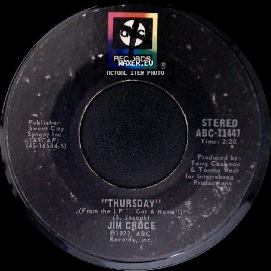 Jim Croce - Workin' At The Car Wash Blues / Thursday side B