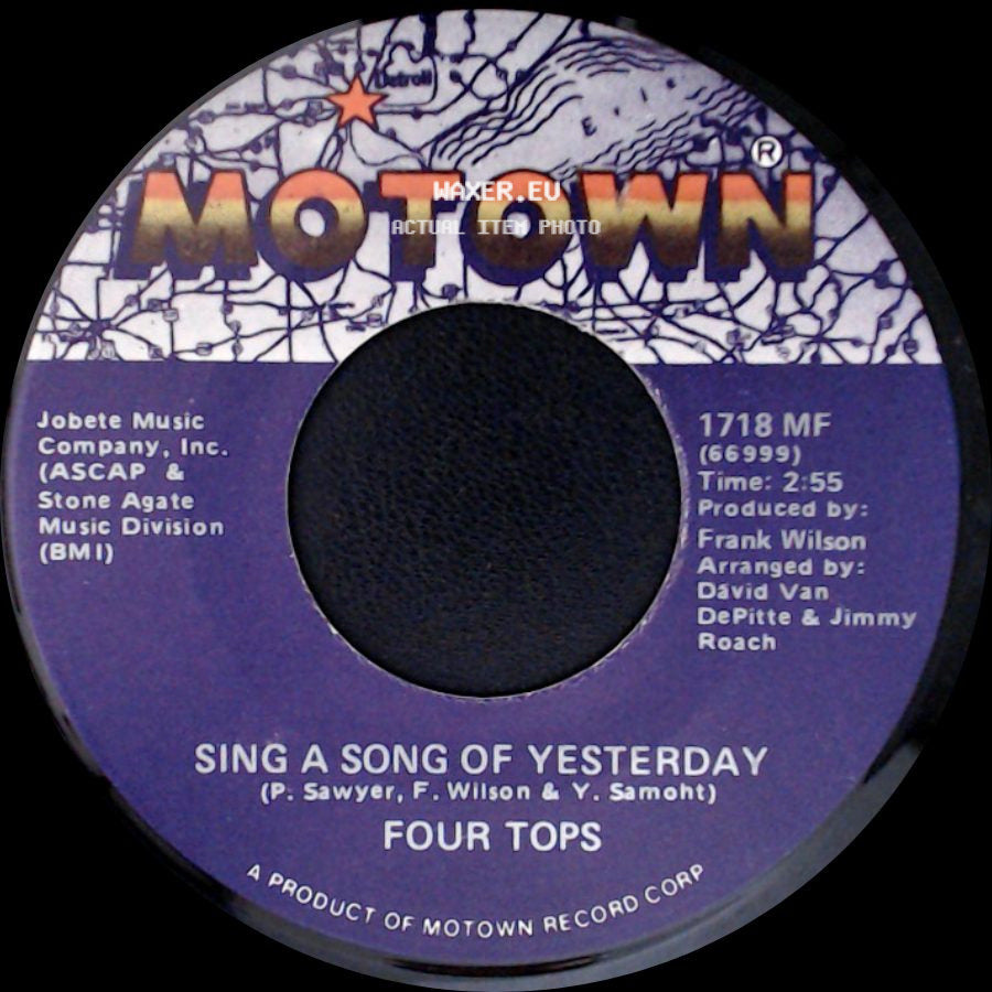 Four Tops - Make Yourself Right At Home / Sing A Song Of Yesterday side B