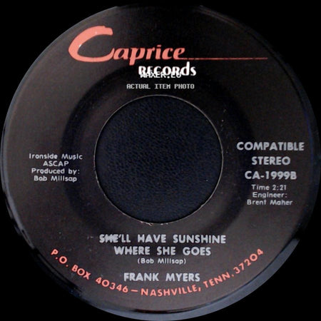 Frank Myers - She'll Have Sunshine Where She Goes / Hangin' On To What I've Got side A