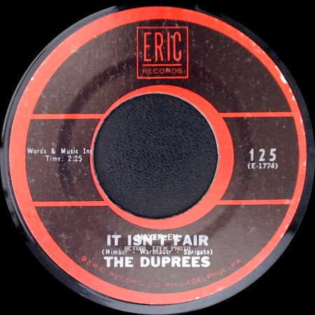 The Duprees - Have You Heard / It Isn't Fair side B