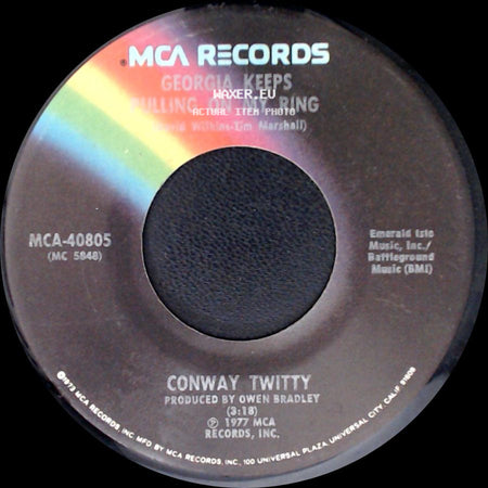 Conway Twitty - Talkin' 'bout You / Georgia Keeps Pulling On My Ring side B