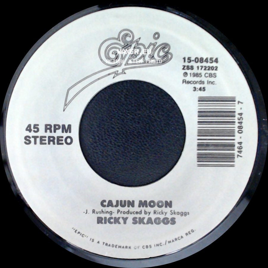 Ricky Skaggs - Cajun Moon / Love's Gonna Get You Someday side A