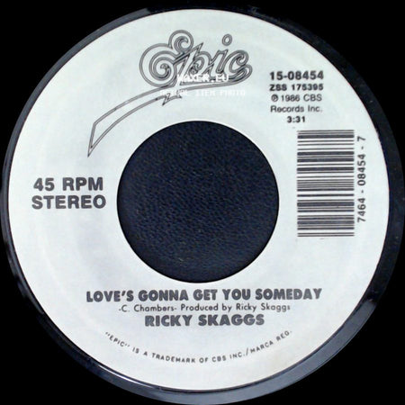 Ricky Skaggs - Cajun Moon / Love's Gonna Get You Someday side B