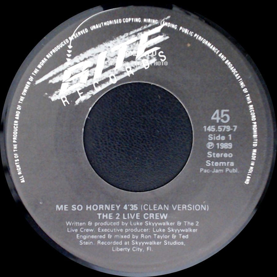 The 2 Live Crew - Me So Horney (Clean Version) / Me So Horney 4'35 (Nasty Version) side A
