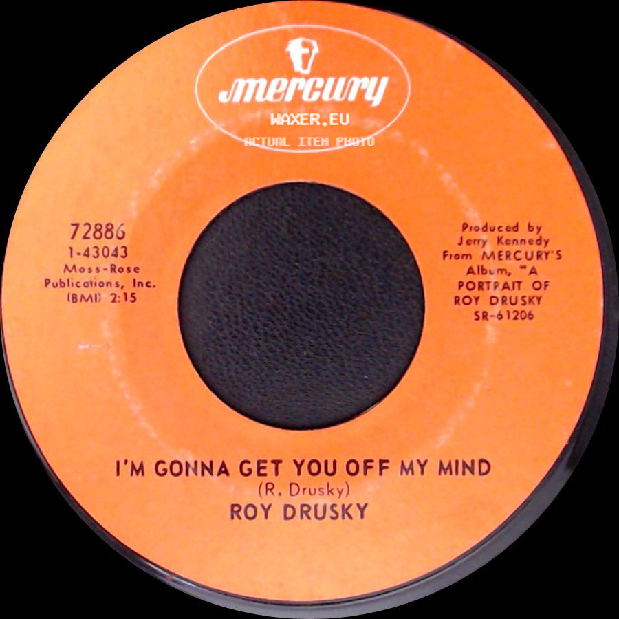 Roy Drusky - Where The Blue And Lonely Go / I'm Gonna Get You Off My Mind side B