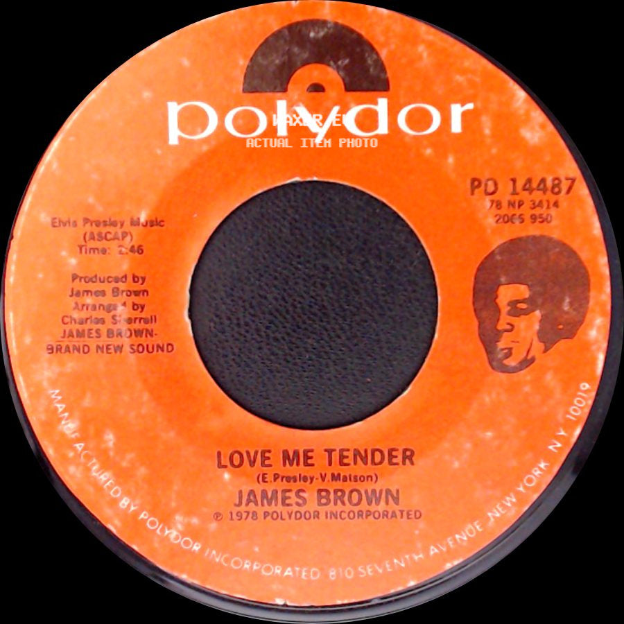 James Brown - Love Me Tender / The Spank side A