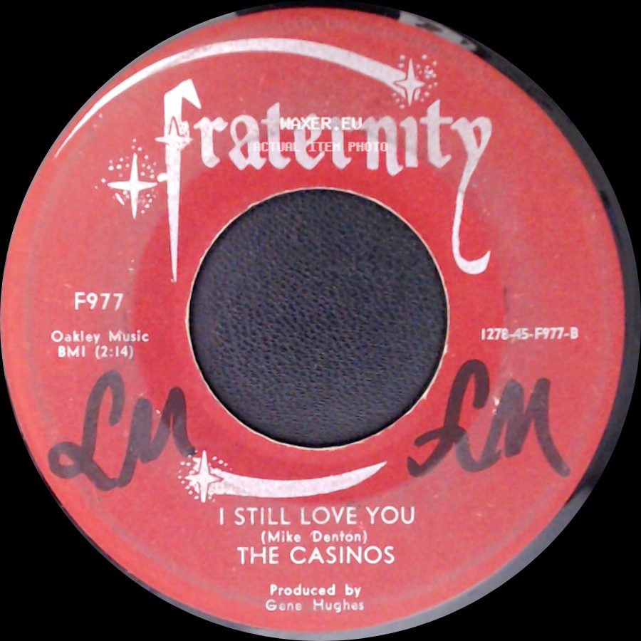 The Casinos - I Still Love You / Then You Can Tell Me Goodbye side A