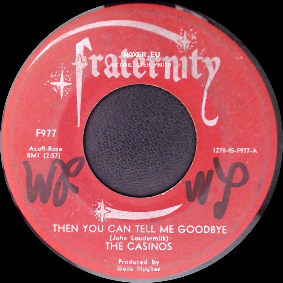 The Casinos - I Still Love You / Then You Can Tell Me Goodbye side B