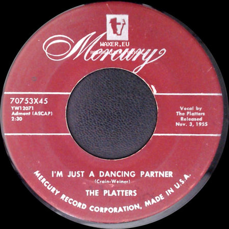 The Platters - I'm Just A Dancing Partner / The Great Pretender side A