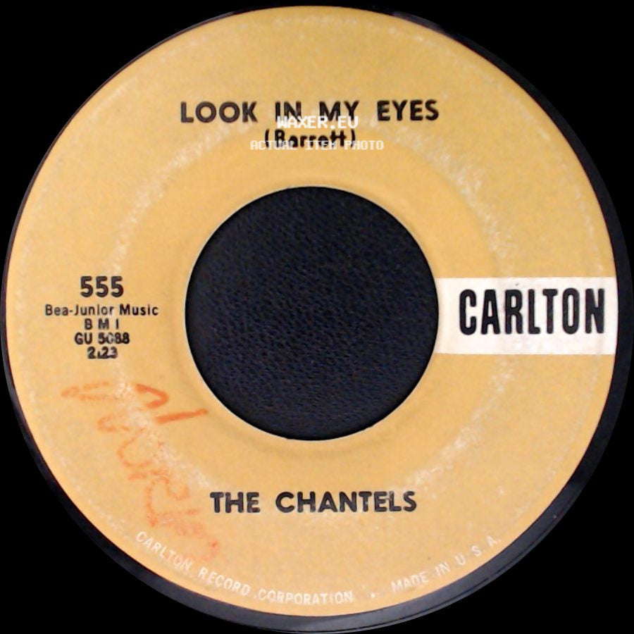 The Chantels - Look In My Eyes / Glad To Be Back side A