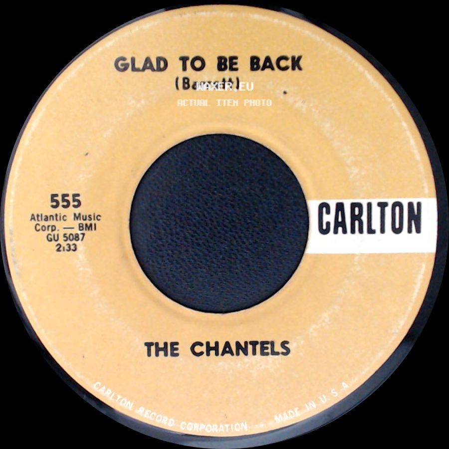 The Chantels - Look In My Eyes / Glad To Be Back side B
