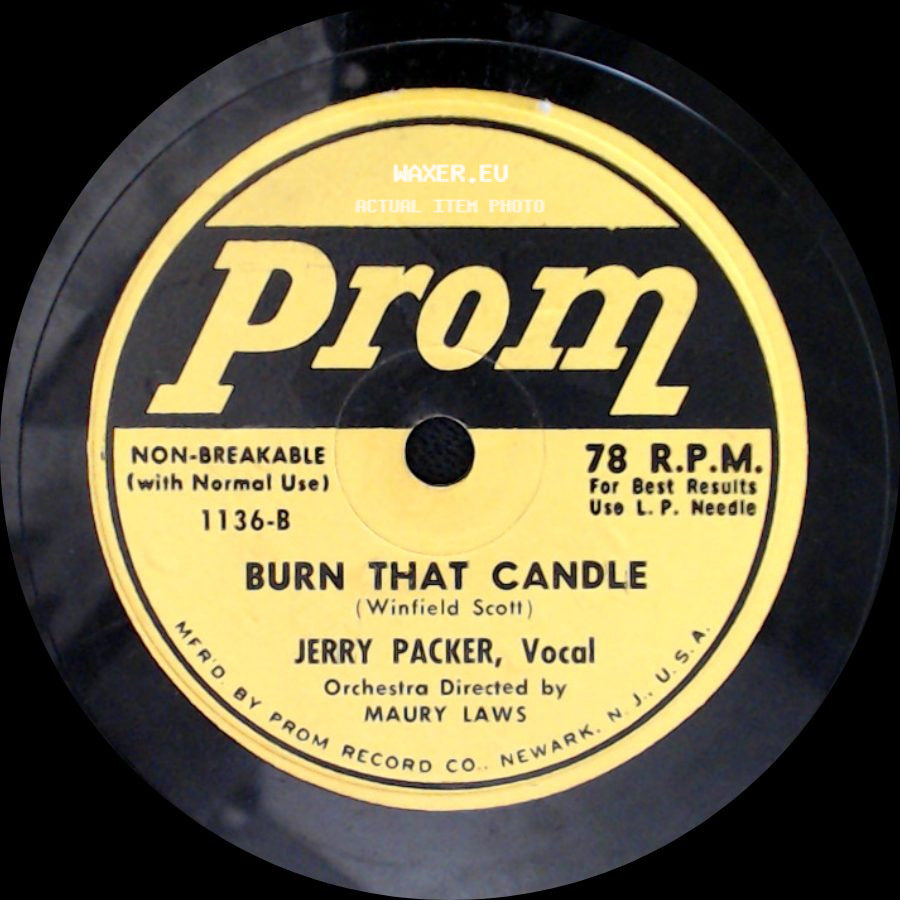 Jerry Packer / Bill Marine - Burn That Candle / Sixteen Tons side A