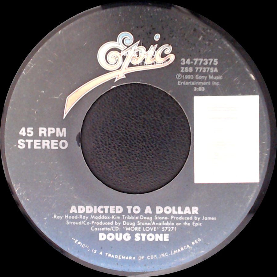 Doug Stone - Addicted To A Dollar / That's A Lie side A