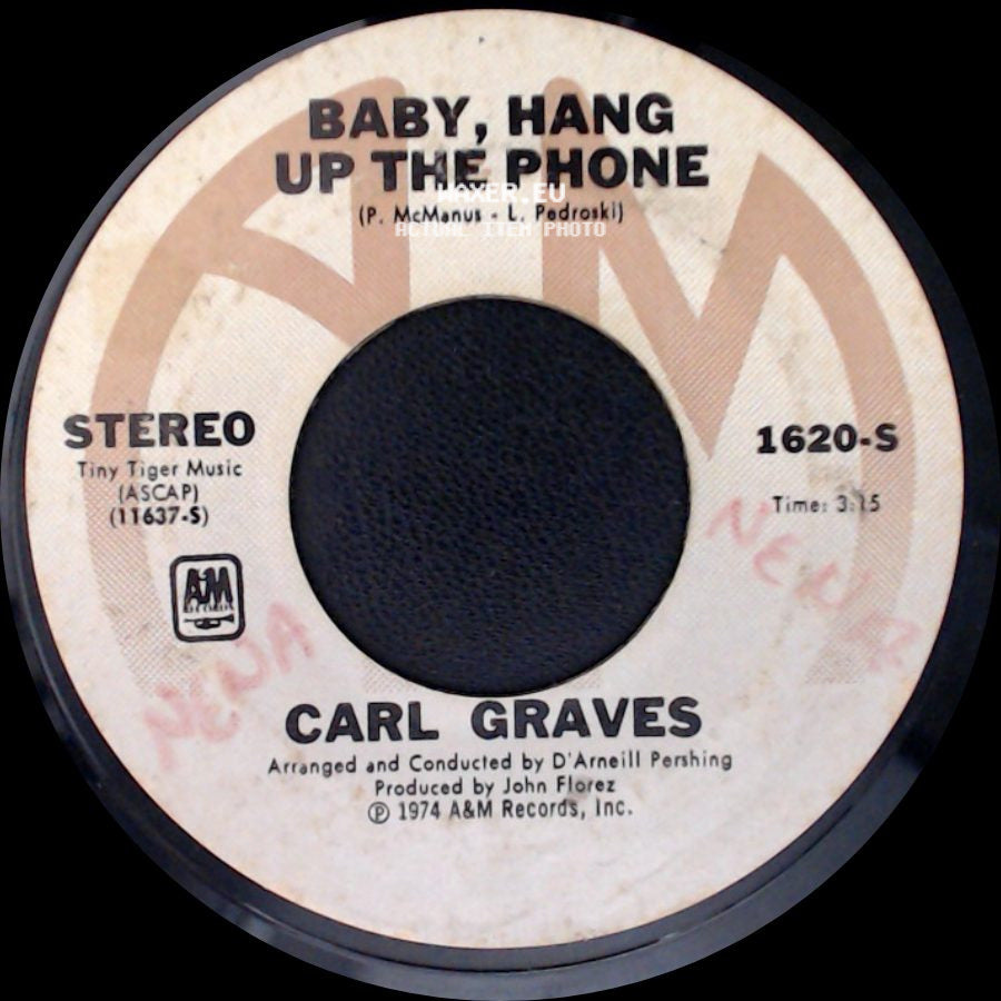 Carl Graves - Baby, Hang Up The Phone / Walk Softly side A
