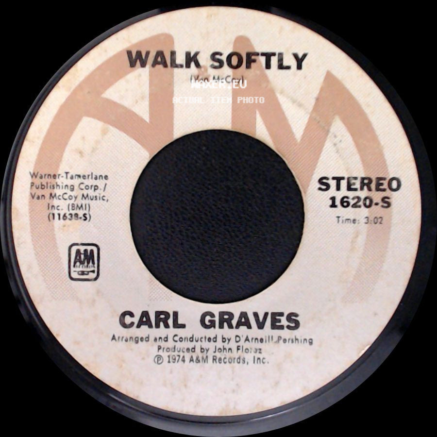 Carl Graves - Baby, Hang Up The Phone / Walk Softly side B