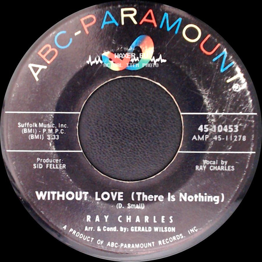 Ray Charles - No One / Without Love (There Is Nothing) side B