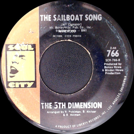 The 5Th Dimension - Stoned Soul Picnic / The Sailboat Song side B
