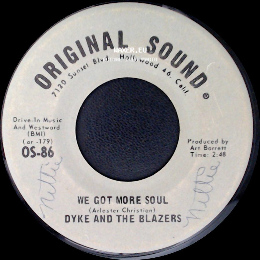 Dyke And The Blazers - We Got More Soul / Shotgun Slim side A