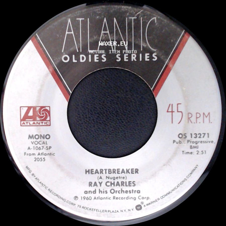 Ray Charles And His Orchestra / Ray Charles - Heartbreaker / I Got A Woman side A
