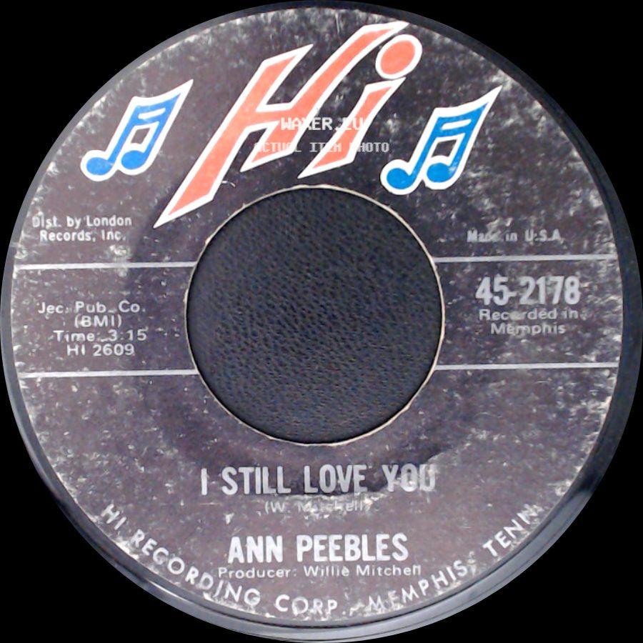 Ann Peebles - I Still Love You / Part Time Love side A