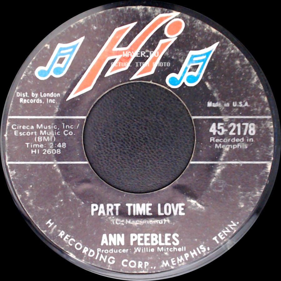 Ann Peebles - I Still Love You / Part Time Love side B